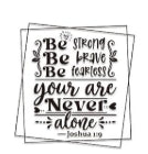Be strong, brave, fearless ; you are never alone 16Oz Wrap