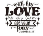 With his love he will calm all your fears God 16 oz Wrap