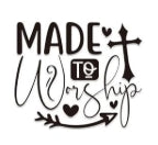 Made to worship 16 Oz Wrap